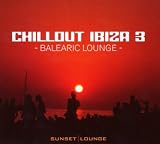 Chillout Ibiza 3 - Balearic Lounge
