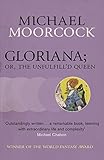 Gloriana; or, The unfulfill'd Queen
