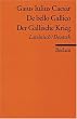 De bello Gallico / Der Gallische Krieg