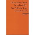 De bello Gallico / Der Gallische Krieg