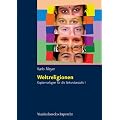 Weltreligionen. Kopiervorlagen f�r die Sekundarstufe 1