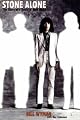 Stone Alone: The Story Of A Rock 'n' Roll Band