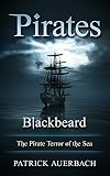 Pirates: Blackbeard - The Pirate Terror of the Sea