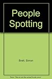 People-spotting : the human species laid bare