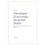 Chronique d'un temps de grand doutepar Guy Guienne