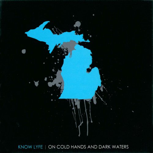 KNOW LYFE - On Cold Hands and Dark Waters cover