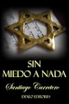 Sin miedo a nada