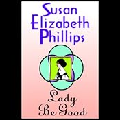 Lady Be Good | [Susan Elizabeth Phillips]
