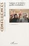 Confluences M�diterran�e, N� 73, Printemps 201 : Nation et territoire : quelles institutions ?