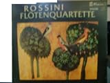 Rossini: Flotenquartette Impport