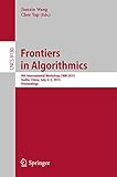 Frontiers in algorithmics : 9th International Workshop, FAW 2015, Guilin, China, July 3-5, 2015 : proceedings