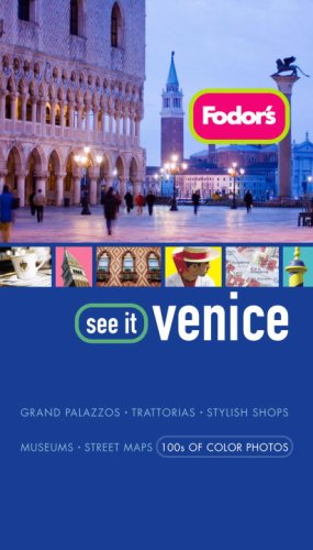 City Travel Guides Discounted  Books : Fodor's See It Venice