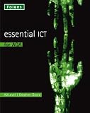 Essential ICT for AQA A2 level (Textbook) (Essential ICT)
