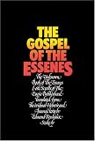 The Gospel of the Essenes Edmond Bordeaux Szekely