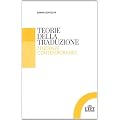 Teorie della traduzione. Tendenze contemporanee