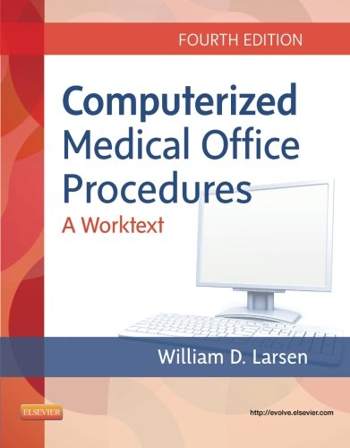 Computerized Medical Office Procedures, 4e