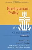 Presbyterian Polity for Church Leaders