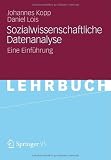 Produkt-Bild: Sozialwissenschaftliche Datenanalyse: Eine Einf&uuml;hrung