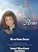 Sheltered in His Arms - A Mother's Faith in God Sustained Chuck, Wieland, and Aaron Norris