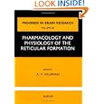 Pharmacology and physiology of thereticular Formation, Volume 20 (Progress in Brain Research)