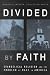 Books : Divided by Faith