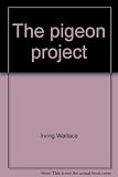 The pigeon project