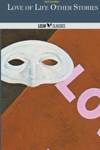 Love of Life Other Stories