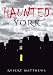 Haunted York