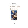 La M�diterran�e et l'Europe