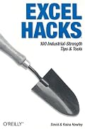 Excel Hacks: 100 Industrial-Strength Tips and Tools