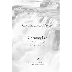 Grace like a River: An Autobiography