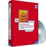 Grundz�ge der Volkswirtschaftslehre: Eine Einf�hrung in die Wissenschaft von M�rkten