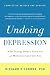 Undoing Depression: What Therapy Doesn't Teach You and Medication Can't Give You 41gC9oG40tL. SL75 Do You Have Anger Management Problems When Drinking Alcohol