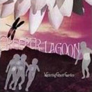 Creeper Lagoon - Watering Ghost Garden - Zortam Music