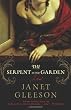 The Serpent in the Garden: A Novel