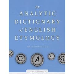 An Analytic Dictionary of English Etymology: An Introduction