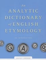 An Analytic Dictionary of English Etymology: An Introduction