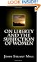 On Liberty and The Subjection of Women