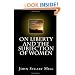 On Liberty and The Subjection of Women