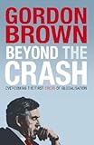 Beyond the crash : overcoming the first crisis of globalisation