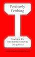 Positively Fetching: Teaching the Obedience Retrieves Using Food
