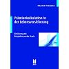 Pr�mienkalkulation in der Lebensversicherung