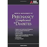 medical management of pregnancy complicated by diabetes