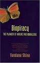 Biopiracy: The Plunder of Nature and Knowledge