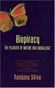 Biopiracy: The Plunder of Nature and Knowledge