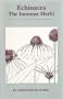 Echinacea: The Immune Herb
