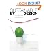 Sustainable by Design: Explorations in Theory and Practice