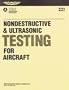 Nondestructive and Ultrasonic Testing for Aircraft (Aviation Technician Series)