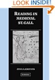 Reading in Medieval St. Gall (Cambridge Studies in Palaeography and Codicology)