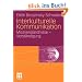 Interkulturelle Kommunikation: Missverst�ndnisse und Verst�ndigung (German Edition)